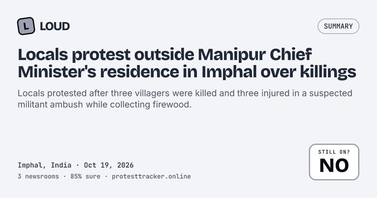 Imphal protest outside CM residence (Oct 19, 2026): is it still on?